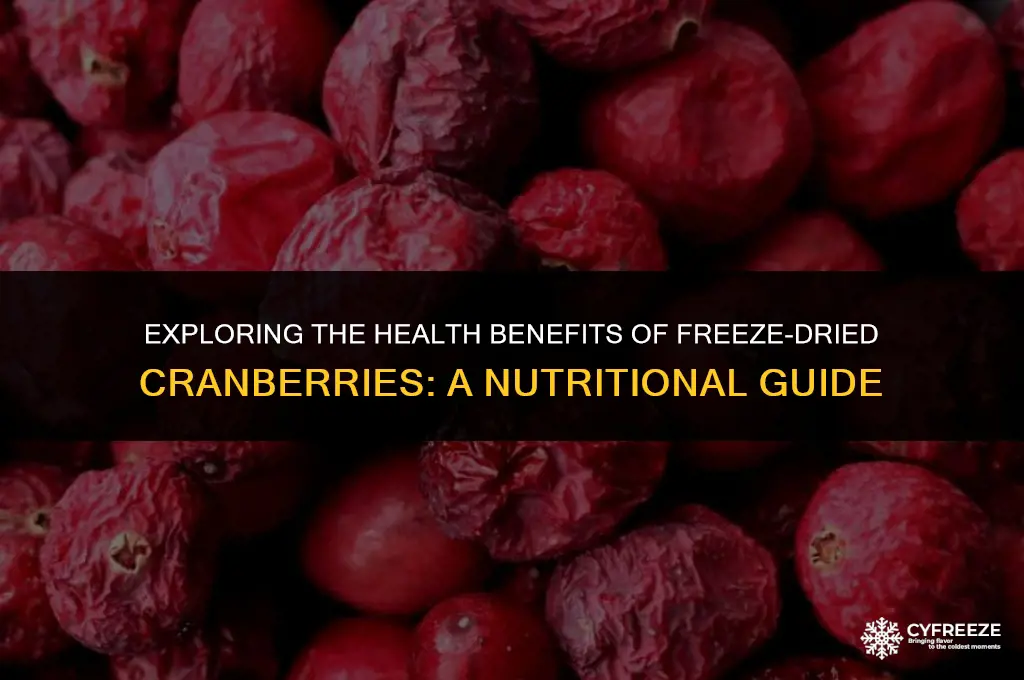 are freeze dried cranberries good for you