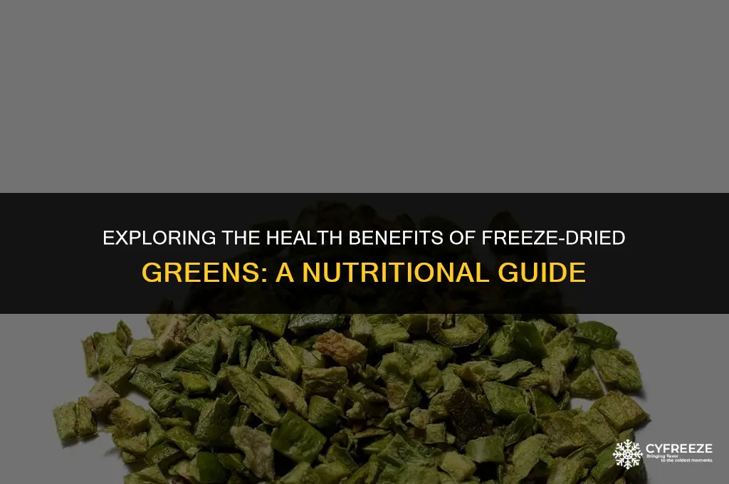 are freeze dried greens healthy