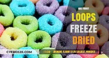 The Truth About Froot Loops: Are They Really Freeze-Dried?