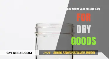 Mason Jars: The Ultimate Guide to Freezer Safety for Dry Goods Storage