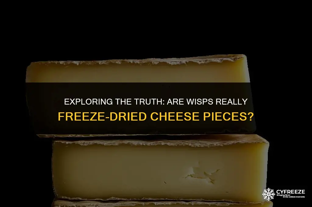 are wisps freeze dried cheese pieces