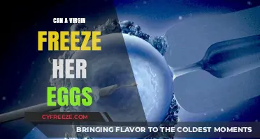 Can Virgins Freeze Their Eggs? Exploring Fertility Preservation Options