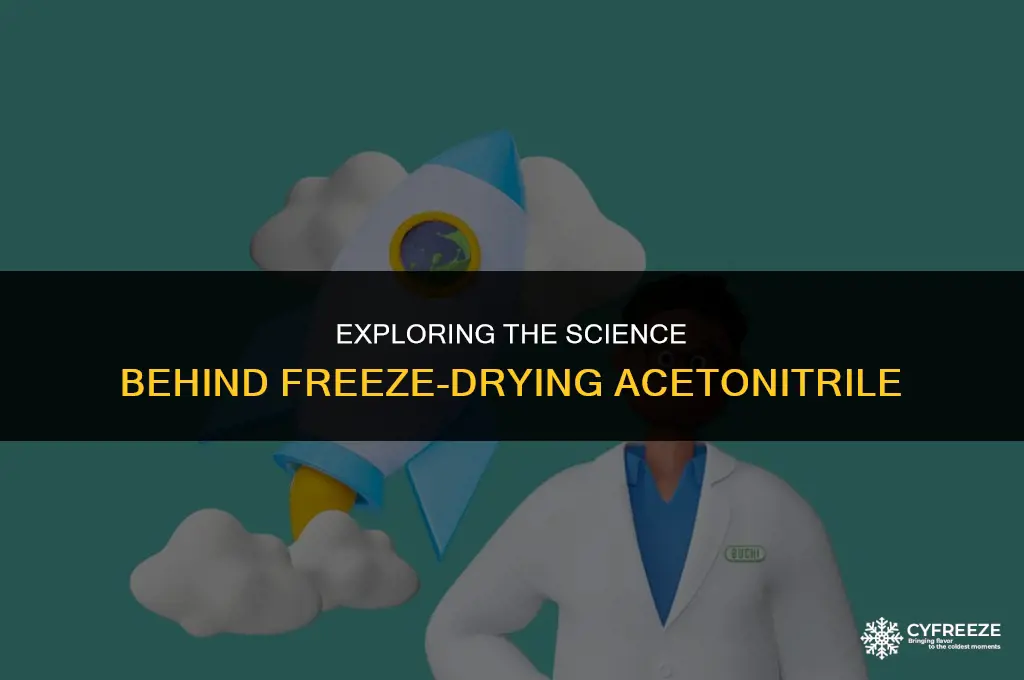 can acetonitrile be freeze-dried