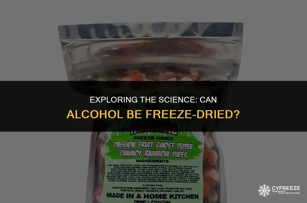 can alcohol be freeze dried