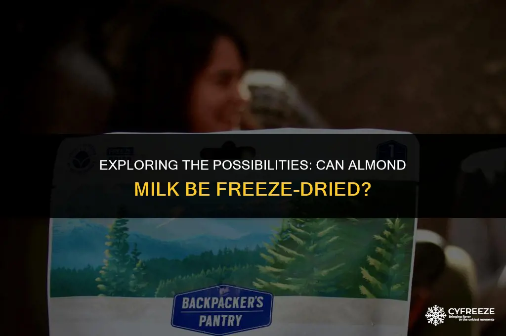 can almond milk be freeze dried