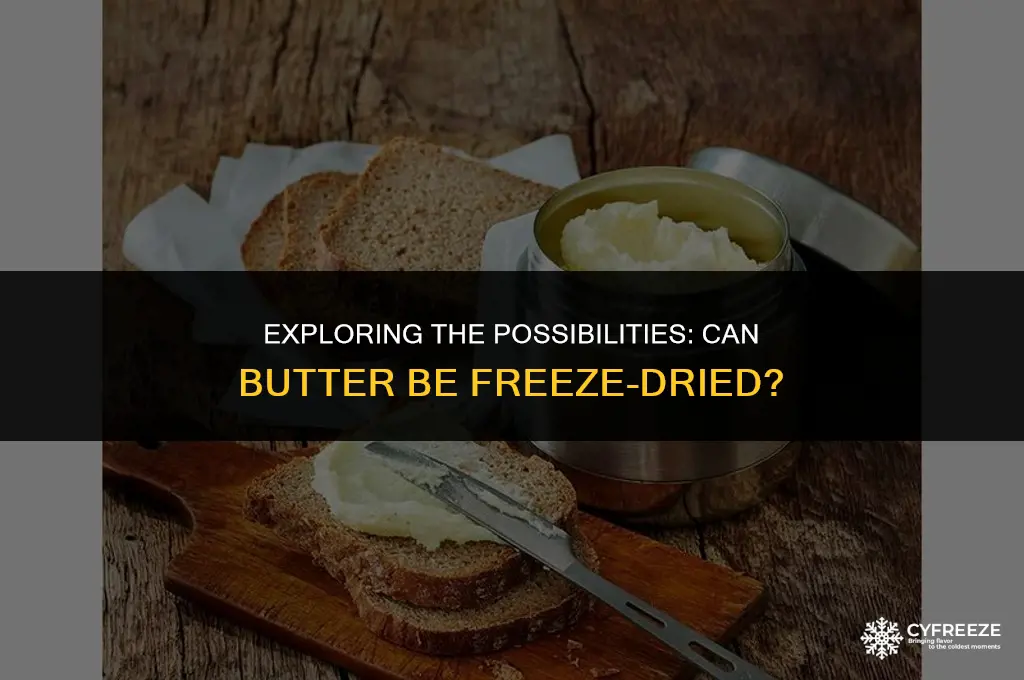 can butter be freeze dried