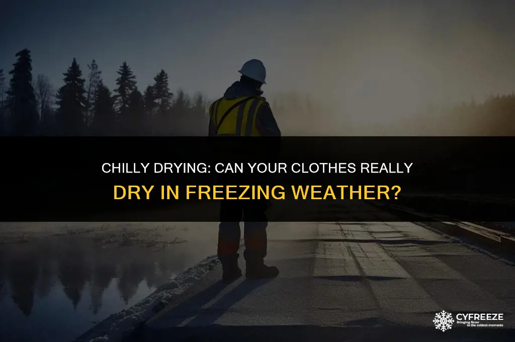 can clothes dry in freezing weather