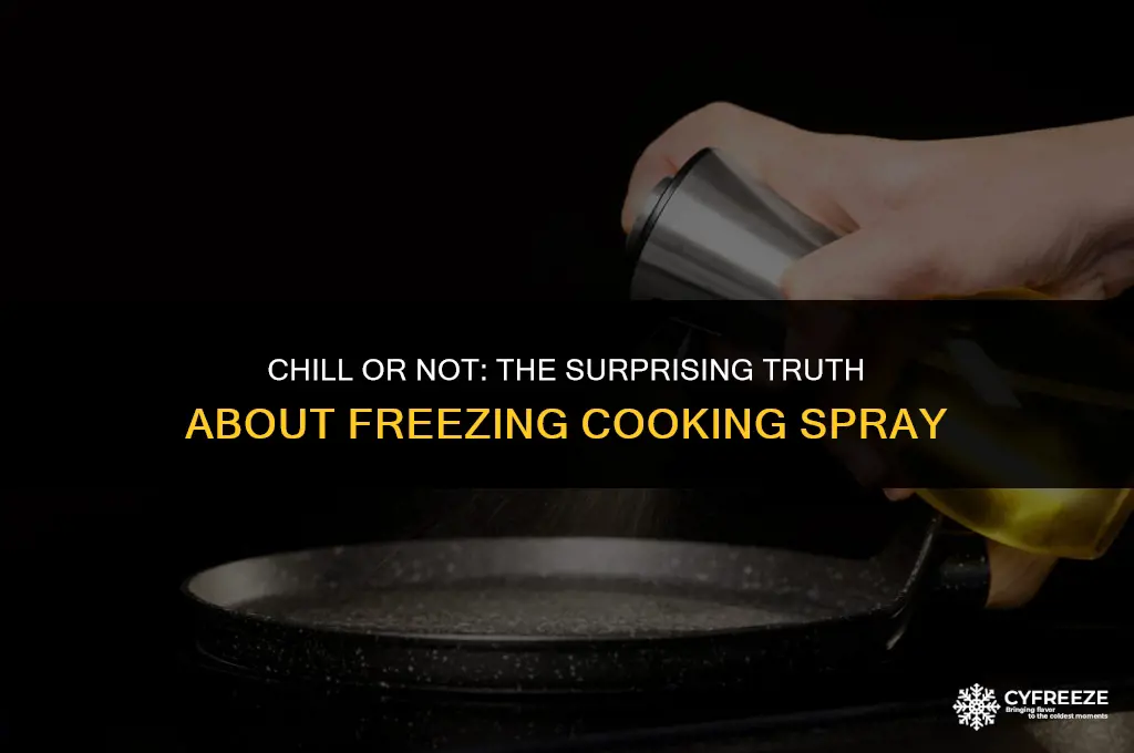 can cooking spray freeze