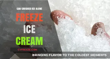 Chilling Discovery: Can Crushed Ice Alone Freeze Your Favorite Ice Cream?