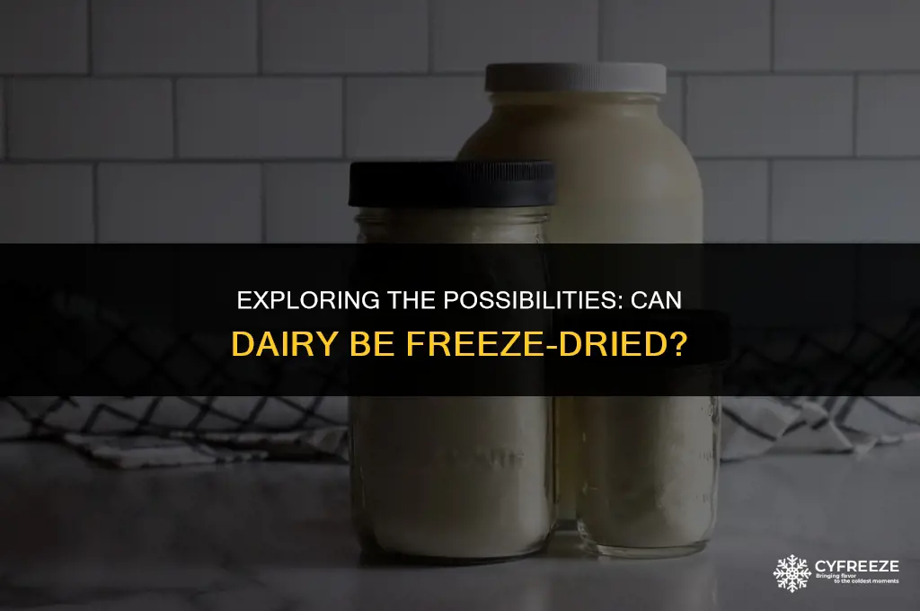 can dairy be freeze dried