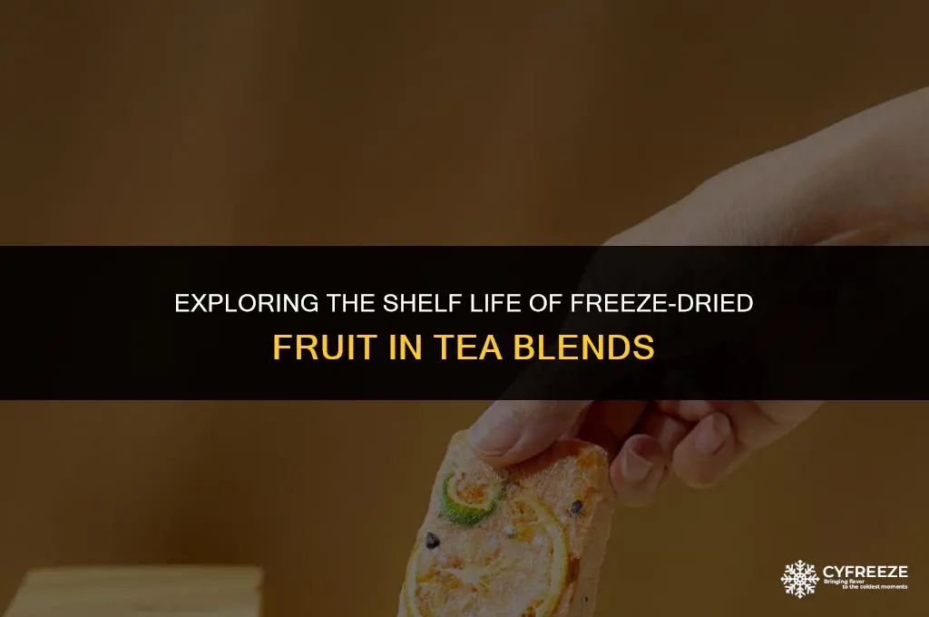 can freeze-dried fruit be added to tea blends and stored