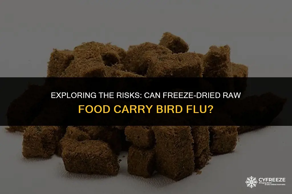 can freeze dried raw food carry bird flu