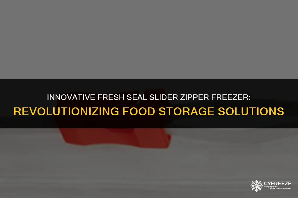 can fresh seal slider zipper freezer