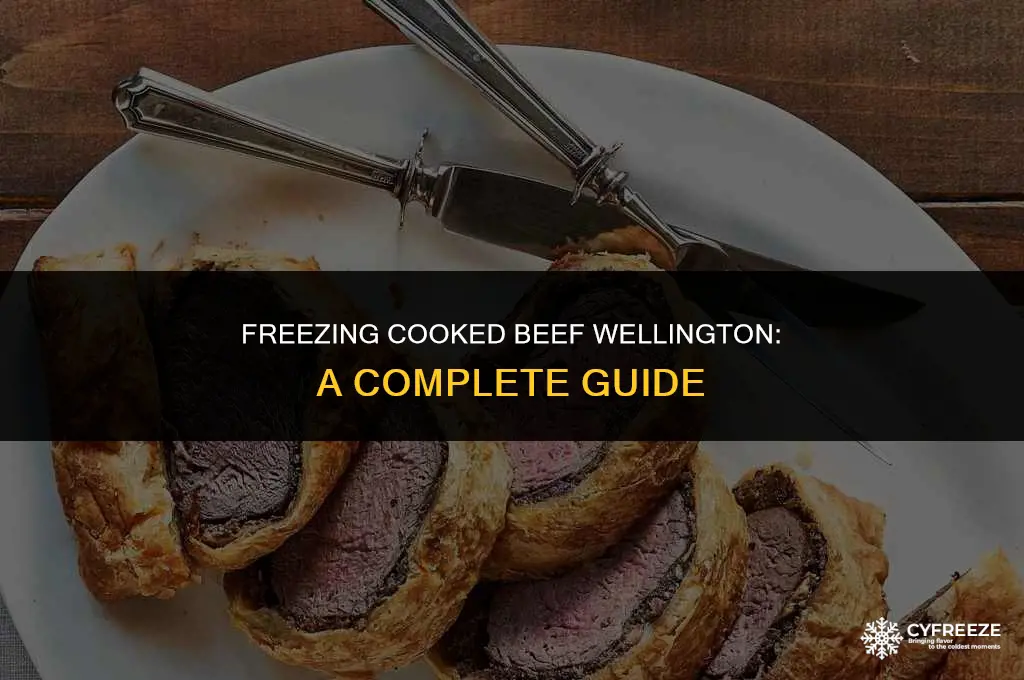 can i freeze a cooked beef wellington