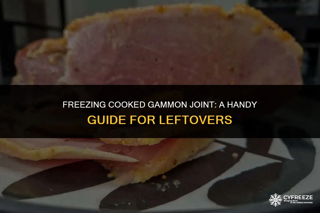 can i freeze a cooked gammon joint