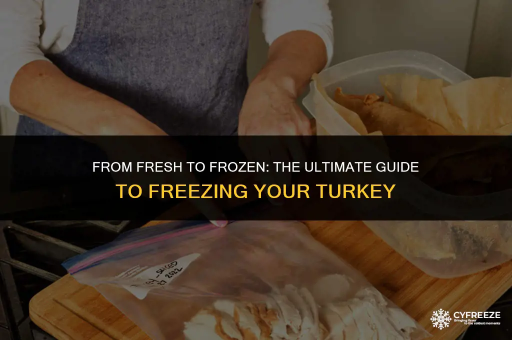 can i freeze a fresh turkey before cooking