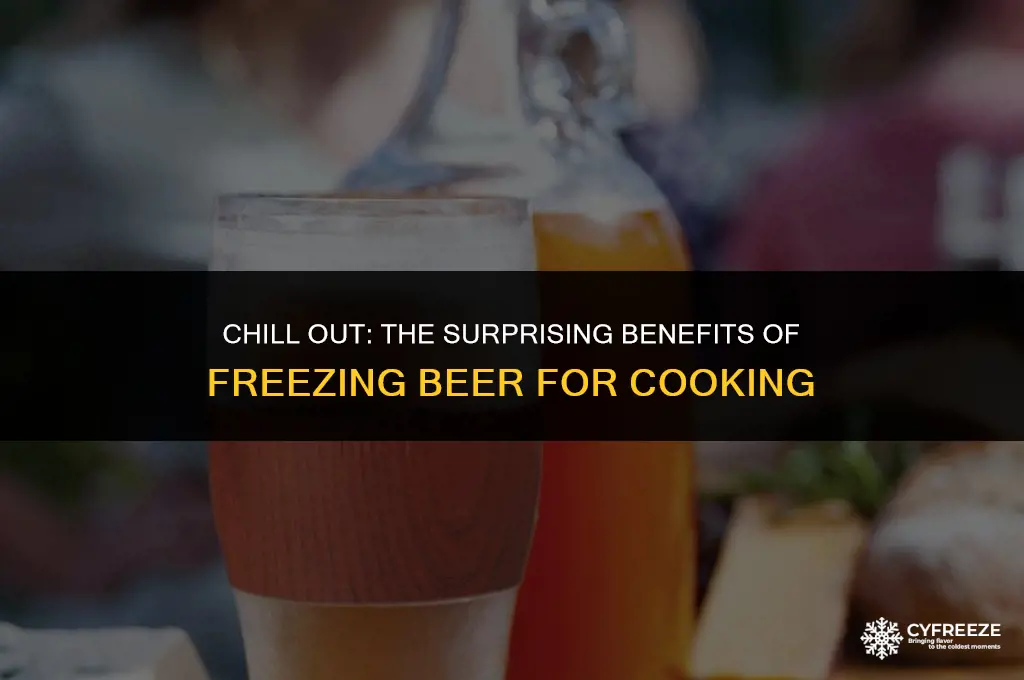 can i freeze beer for cooking