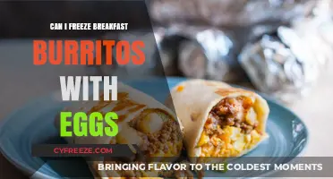 Freezing Breakfast Burritos with Eggs: Tips for Perfect Preservation