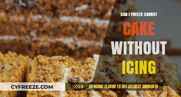 Freezing Carrot Cake Without Icing: A Handy Guide