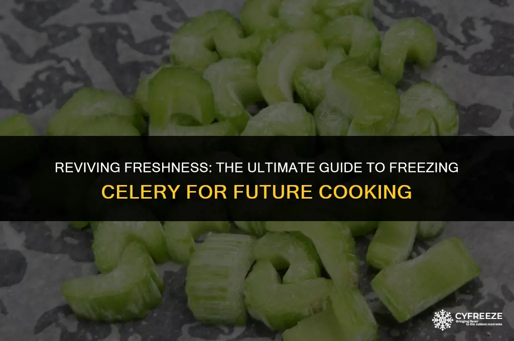 can i freeze celery for uwse leter in cooking