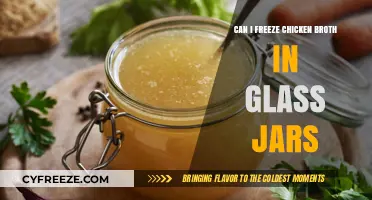 Safely Freezing Chicken Broth in Glass Jars: A Complete Guide