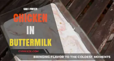 Freezing Chicken in Buttermilk: A Guide to Proper Storage and Preparation