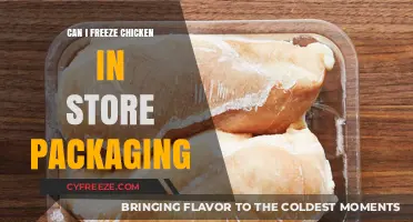 Smart Storage: Can You Freeze Chicken in Store Packaging?