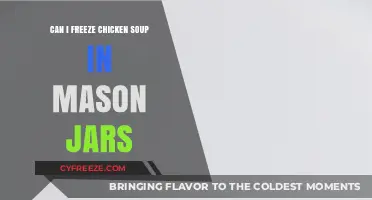 Preserving Comfort: A Guide to Freezing Chicken Soup in Mason Jars