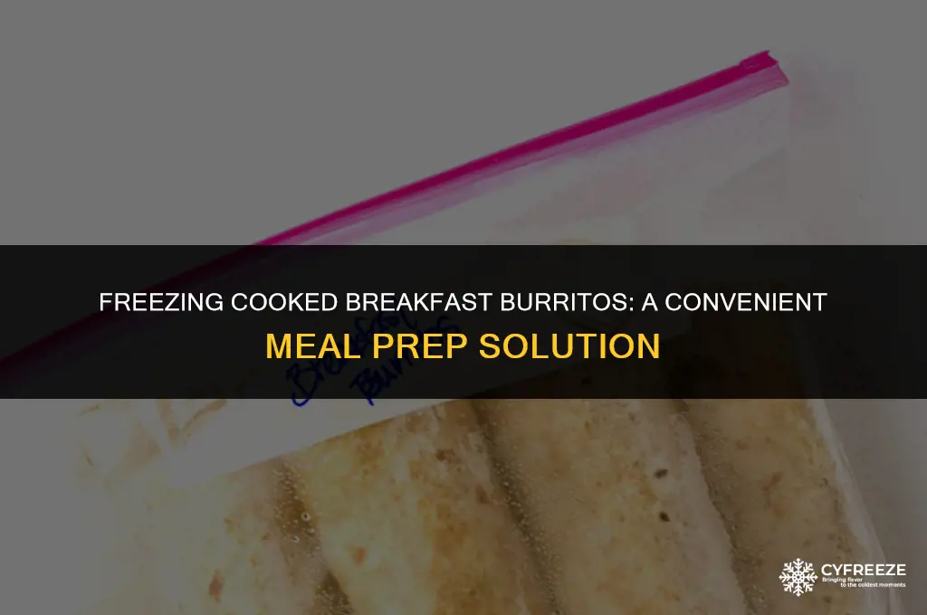 can i freeze cooked breakfast burritos