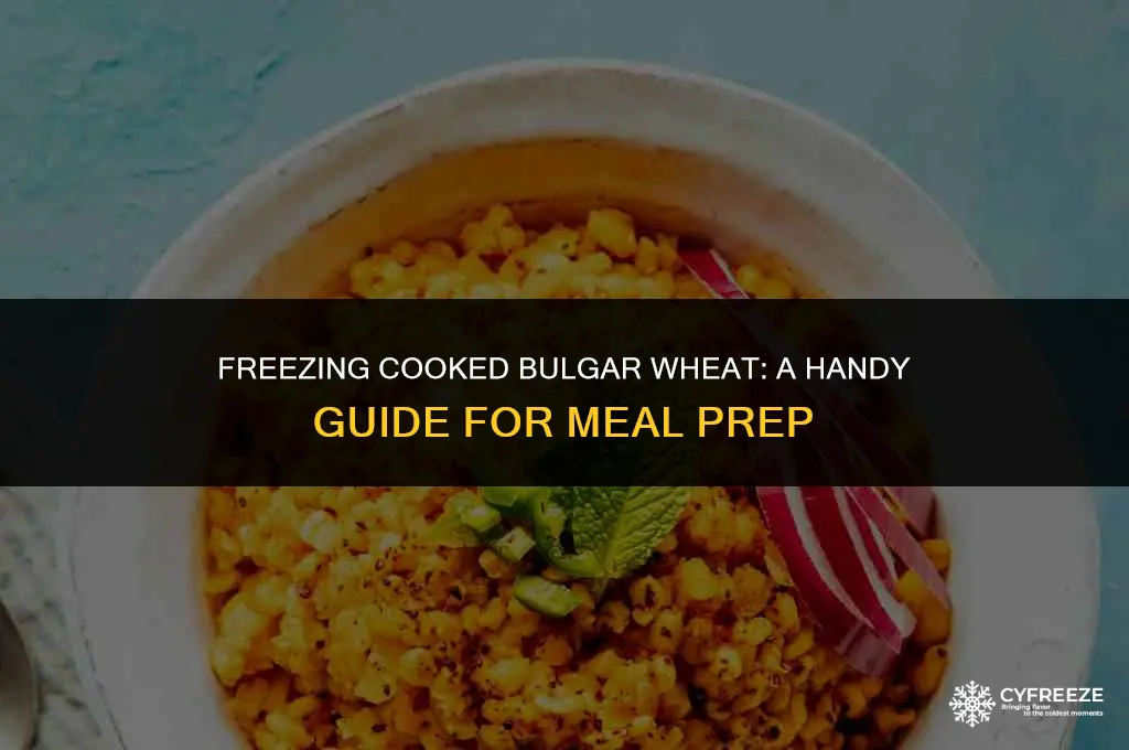 can i freeze cooked bulgar wheat
