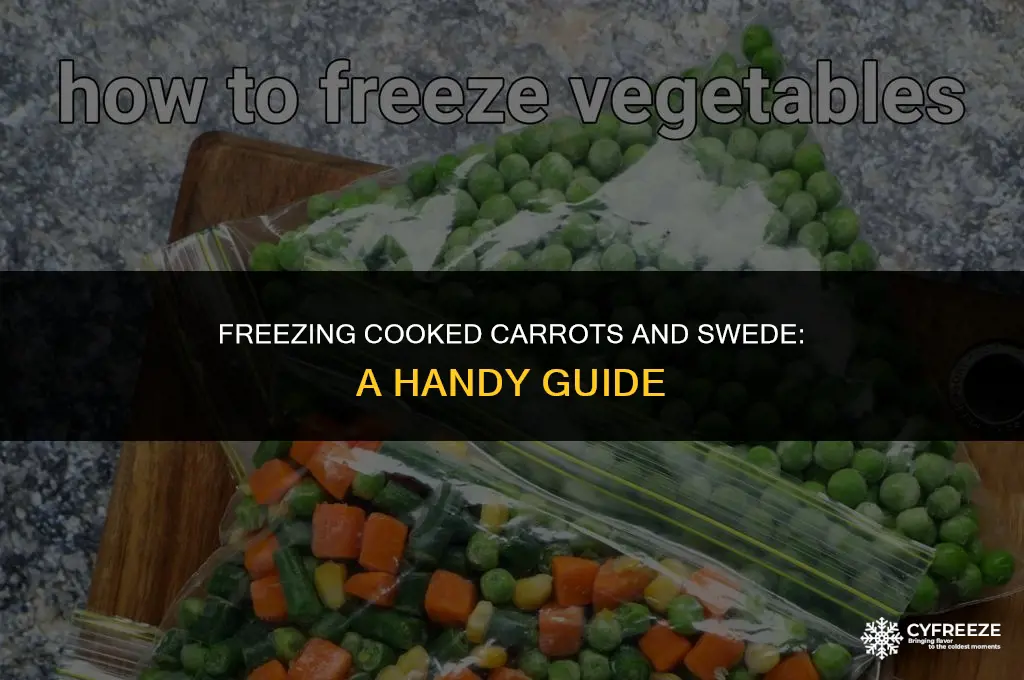 can i freeze cooked carrot and swede