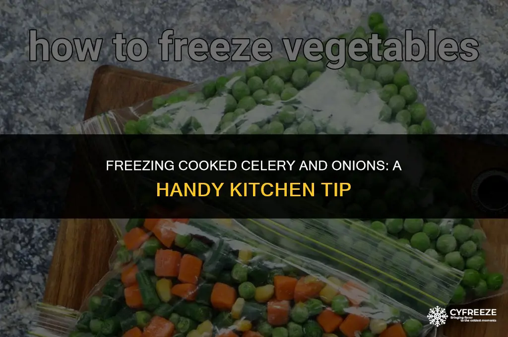 can i freeze cooked celery and onions
