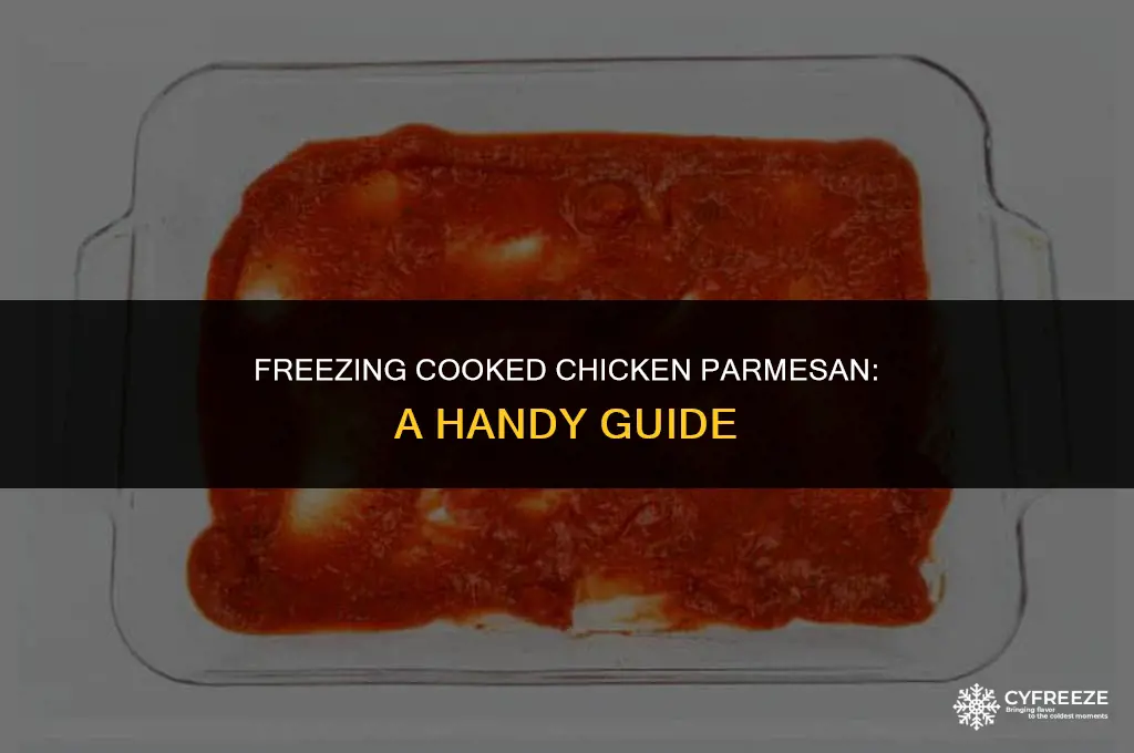 can i freeze cooked chicken parmesan