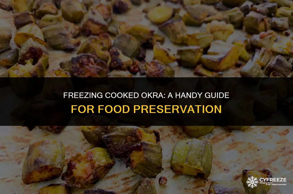 can i freeze cooked okra