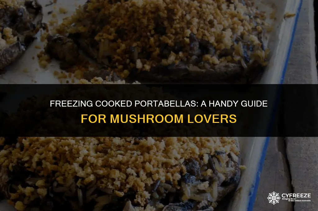 can i freeze cooked portabellas