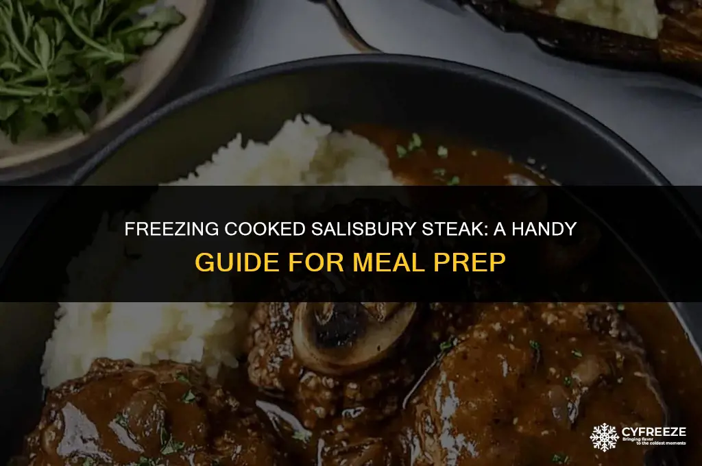 can i freeze cooked salisbury steak