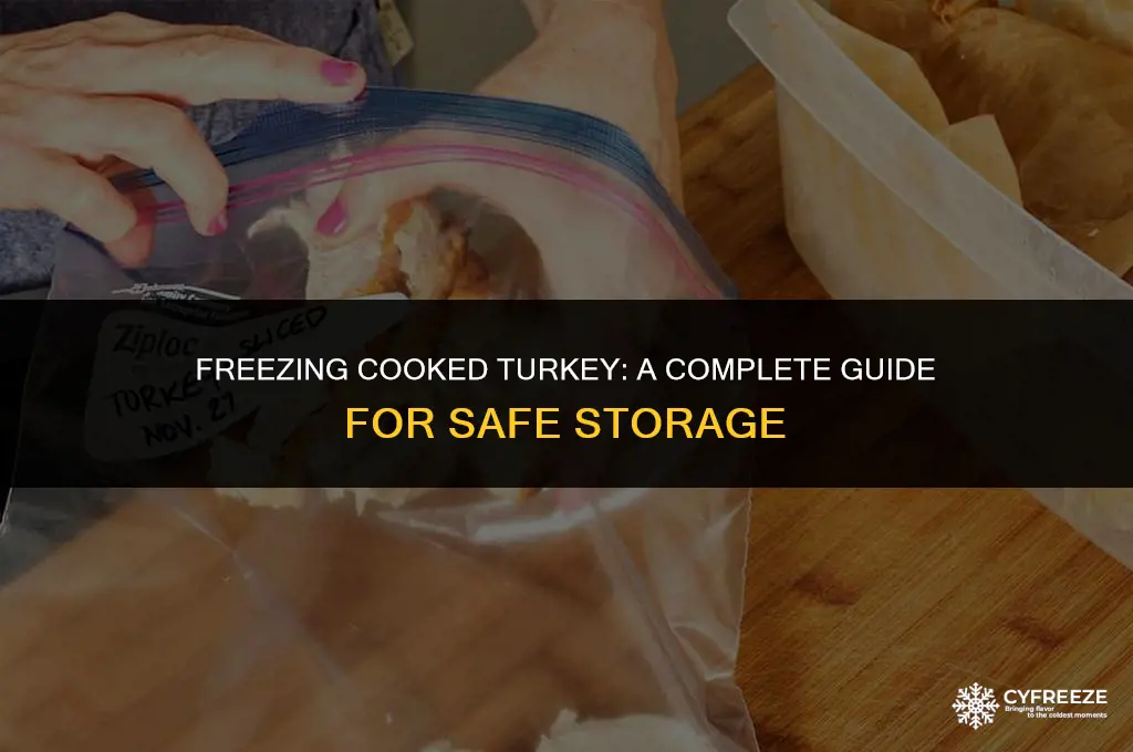 can i freeze cooked turkwy