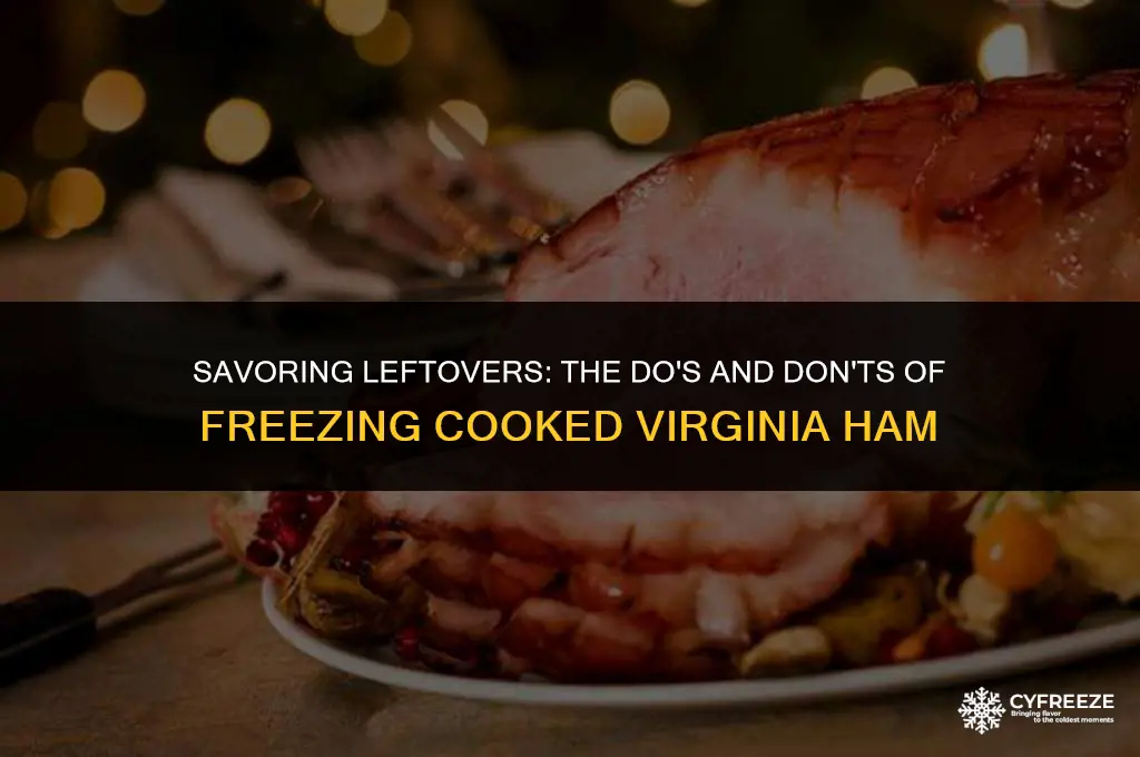 can i freeze cooked virginia ham
