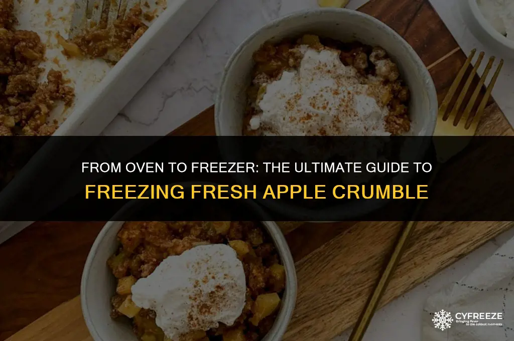 can i freeze fresh apple crumble