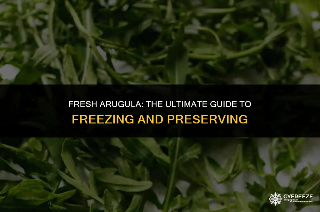 can i freeze fresh arugula