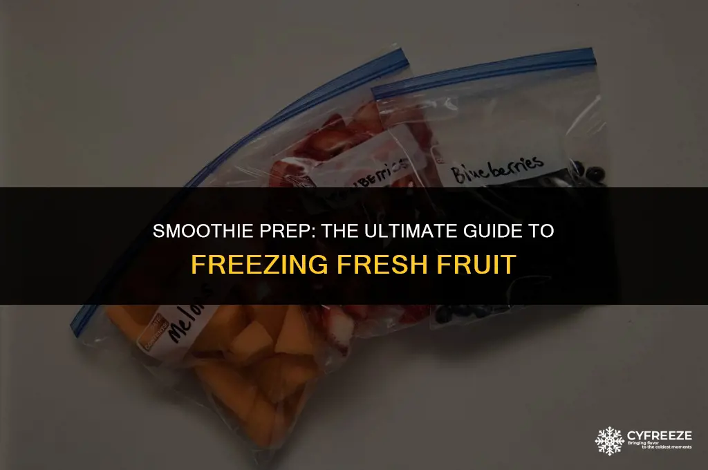 can i freeze fresh fruit for smoothies