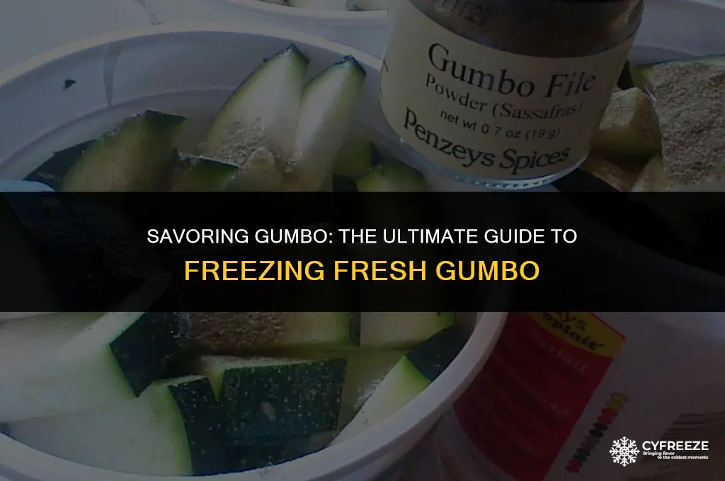 can i freeze fresh gumbo