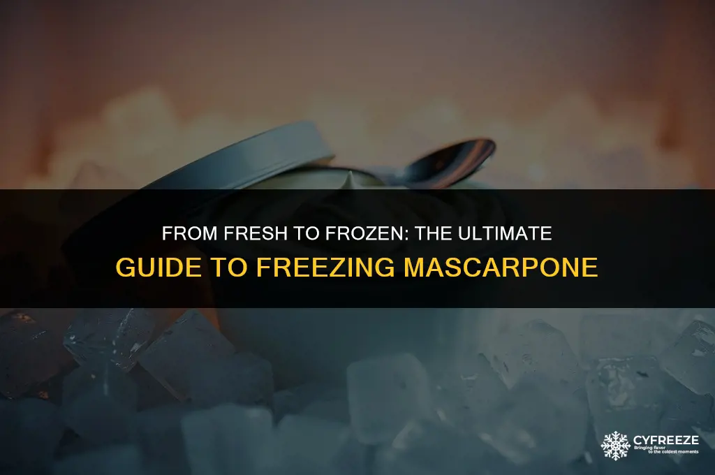 can i freeze fresh mascarpone