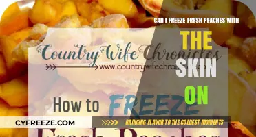 Peachy Keen: Freezing Fresh Peaches with Skin On - Yes or No?