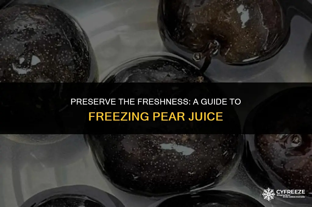 can i freeze fresh pear juice
