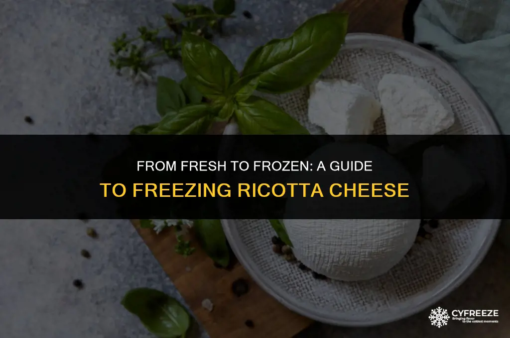 can i freeze fresh ricotta
