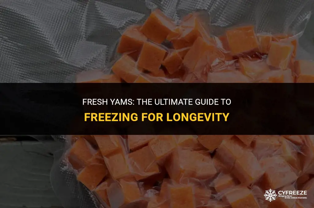 can i freeze fresh yams