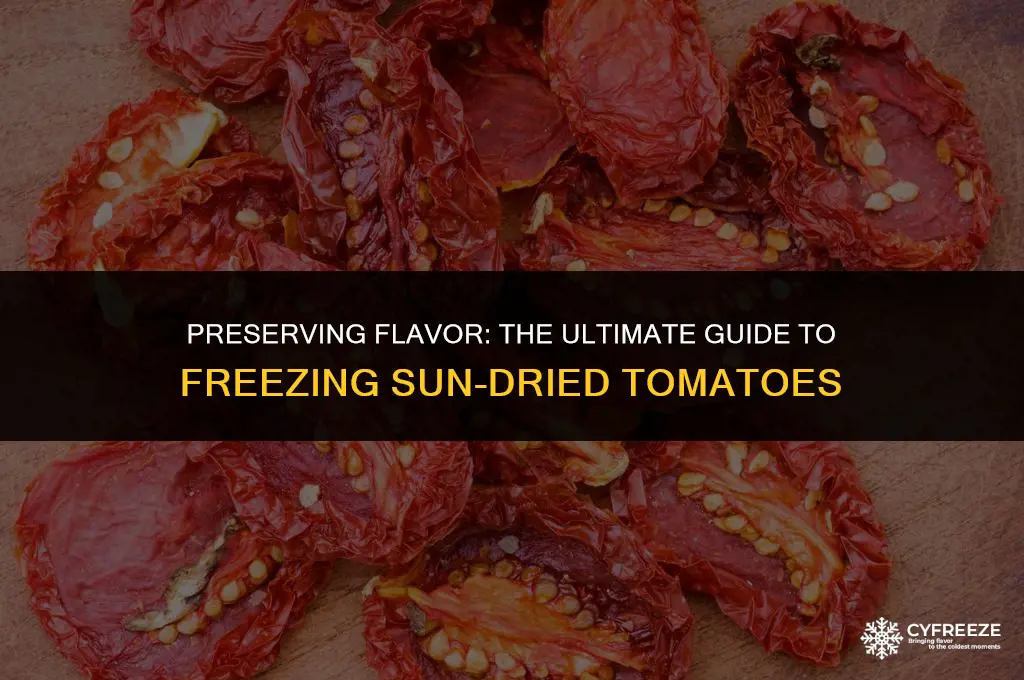 can i freeze leftover sun dried tomatoes