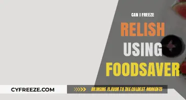 Freezing Relish with FoodSaver: A Complete Guide to Preservation