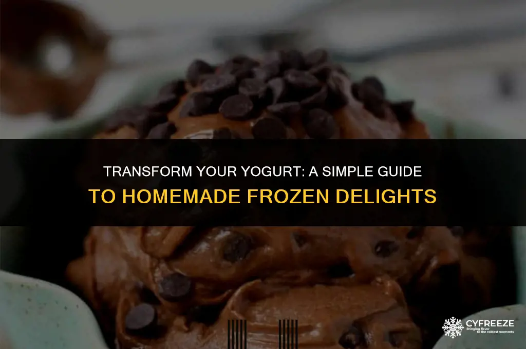 can i freeze yogurt to make ice cream